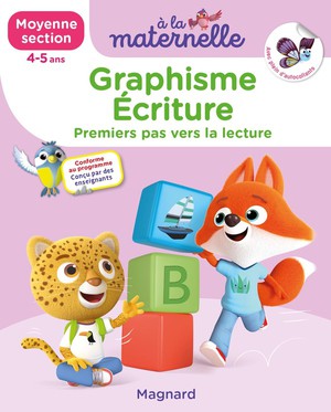 A La Maternelle : Graphisme-ecriture ; Moyenne Section ; Les Premiers Apprentissages De La Maternelle 