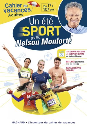 Cahier De Vacances Adultes : Un Ete Sport Avec Nelson Monfort ! Pour Entrer Dans Les Coulisses Du Sport 