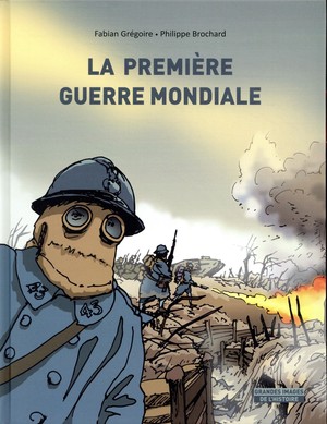 La Premiere Guerre Mondiale 