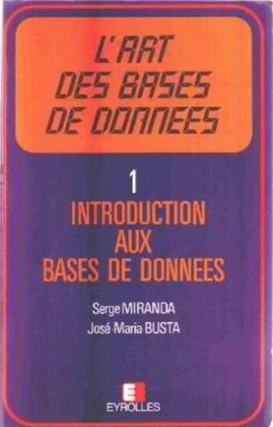 L'art Des Bases De Donnees 1 - Introduction 