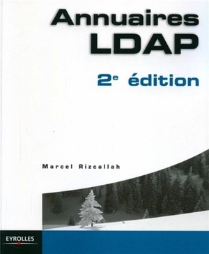 Annuaires Ldap (2e Edition) 