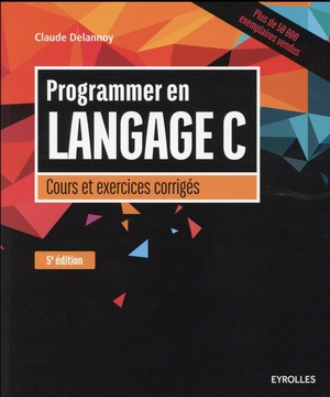 Programmer En Langage C (5e Edition) 