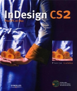 Indesign Cs2 : Pour Pc Et Mac 