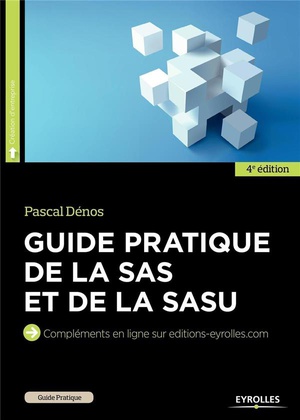 Guide Pratique De La Sas Et De La Sasu (4e Edition) 