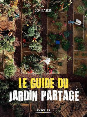 Le Guide Du Jardin Partage 