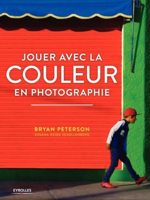 Jouer Avec La Couleur En Photographie 