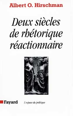 Deux Siecles De Rhetorique Reactionnaire 