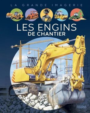 Les Engins De Chantier 