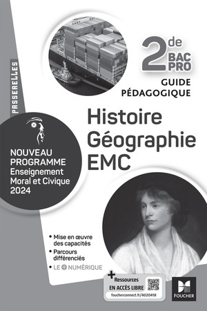 Passerelles : Histoire Geographie Emc ; 2de Bac Pro ; Guide Pedagogique 