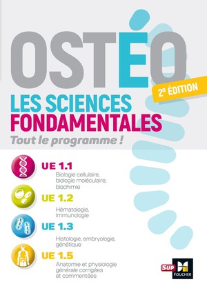 Osteo ; Les Sciences Fondamentales ; Tout Le Programme ! (2e Edition) 