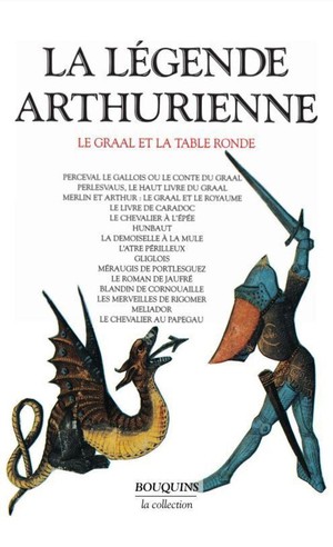 La Legende Arthurienne Le Graal Et La Table Ronde 