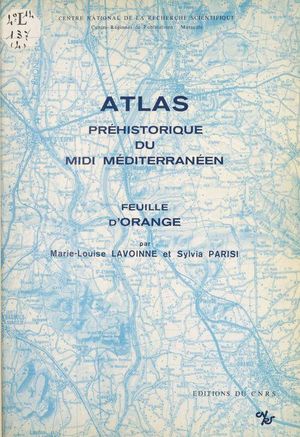 Atlas Prehistorique Du Midi Mediterraneen - Feuille D'orange 