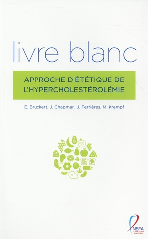 Livre Blanc. Approche Dietetique De L'hypercholesterolemie 