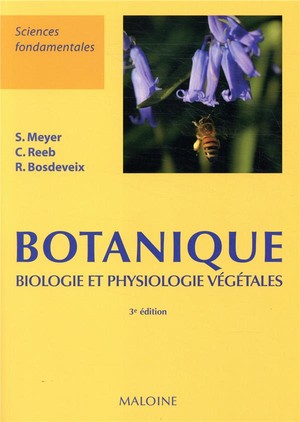 Botanique : Biologie Et Physiologie Vegetales 