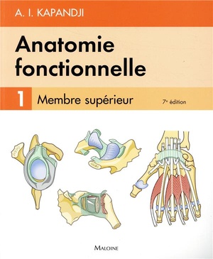 Anatomie Fonctionnelle Tome 1 : Membre Superieur (7e Edition) 