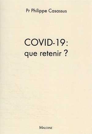 Covid 19 : Que Retenir? 