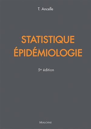 Statistique : Epidemiologie (5e Edition) 