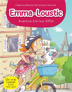 Emma Et Loustic Tome 2 : Aventure A La Tour Eiffel 