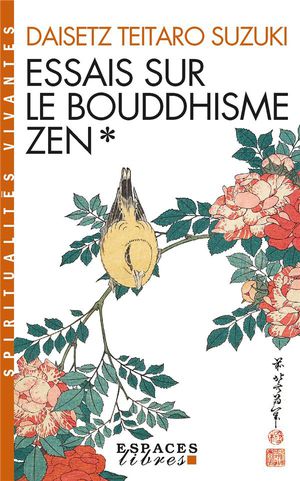 Essais Sur Le Bouddhisme Zen Tome 1 