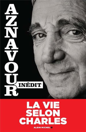 Aznavour Inedit : La Vie Selon Charles 