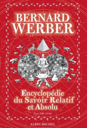 Encyclopedie Du Savoir Relatif Et Absolu Tome 2 : Livres Xiii A Xviii 