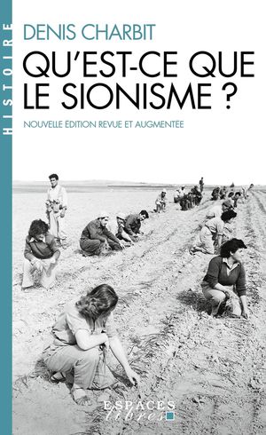 Qu'est-ce Que Le Sionisme ? 