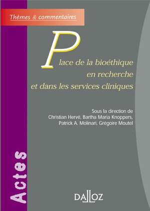 Place De La Bioethique En Recherche Et Dans Les Services Cliniques 