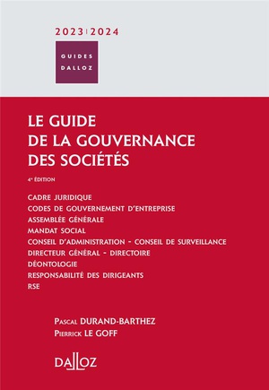 Le Guide De La Gouvernance Des Societes (edition 2023/2024) 
