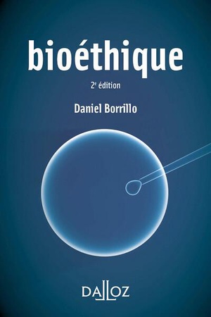 Bioethique (2e Edition) 