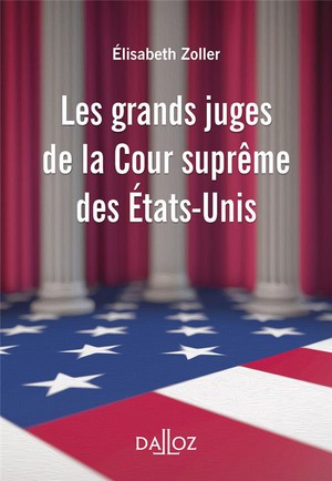 Les Grands Juges De La Cour Supreme Des Etats-unis 