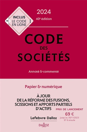 Code Des Societes : Annote Et Commente (edition 2024) 