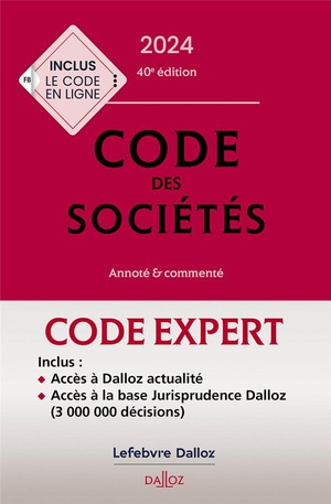 Code Dalloz Expert : Code Des Societes (edition 2024) 