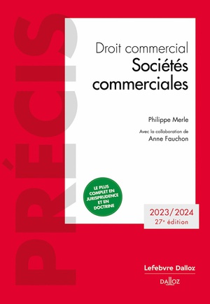 Droit Commercial : Societes Commerciales (edition 2023/2024) 