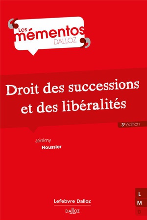 Droit Des Successions Et Des Liberalites (3e Edition) 