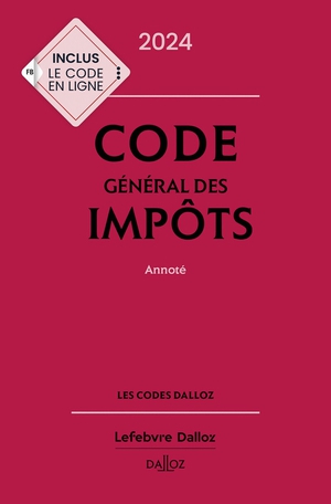 Code General Des Impots 2024, Annote. 33e Ed. 