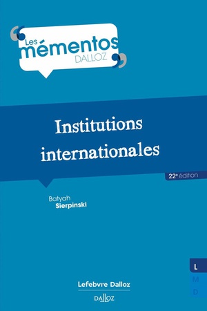 Institutions Internationales (22e Edition) 