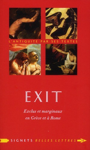 Exit ; Exclus Et Marginaux En Grece Et A Rome 