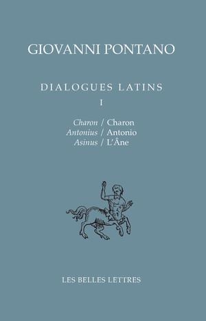 Dialogues Latins T.1 ; Charon, L'ane, Antoine 