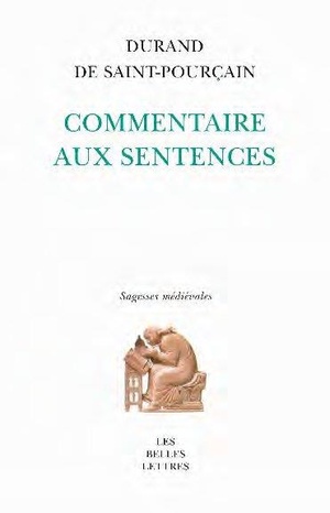 Commentaire Des Sentences ; Sagesses Medievales 