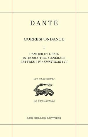 Correspondance Tome 1 : L Amour Et L Exil, Introduction Generale, Lettres I-iv / Epistolae I-v 