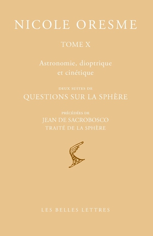 Tome X : Astronomie, Dioptrique Et Cinetique - Deux Suites De Questions Sur La Sphere, Precedees De 