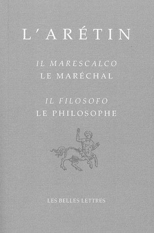 Le Marechal / Il Marescalco, Le Philosophe / Il Filosofo 