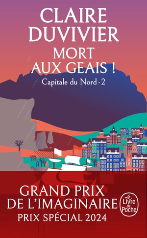 Capitale Du Nord Tome 2 : Mort Aux Geais ! 