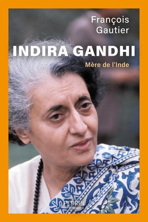 Indira Gandhi, Mere De L'inde 