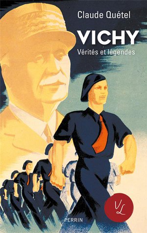 Vichy, Verites Et Legendes 