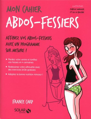 Mon Cahier : Abdos-fessiers 