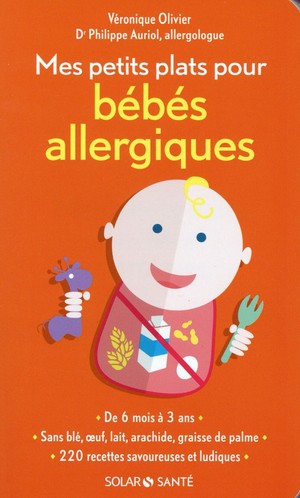 Mes Petits Plats Pour Bebes Allergiques 