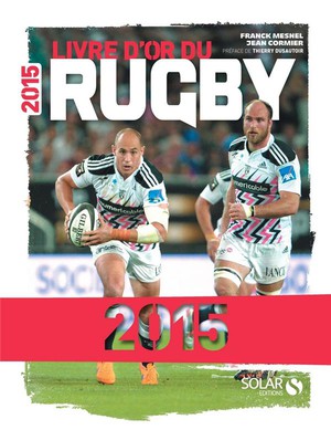 Livre D'or Du Rugby (edition 2015) 