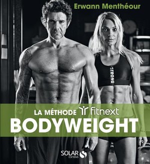 Fitnext ; La Musculation Bodyweight 