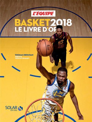 Basket ; Le Livre D'or (edition 2018) 